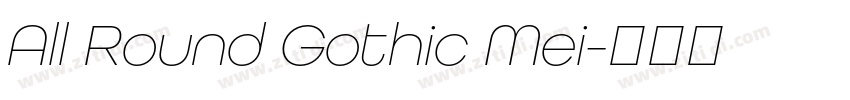 All Round Gothic Mei字体转换